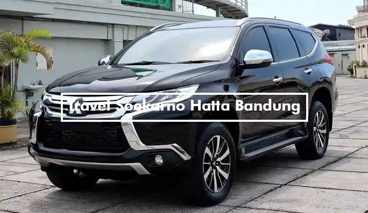 Travel Soekarno Hatta Bandung